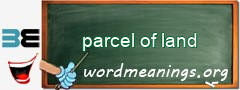 WordMeaning blackboard for parcel of land